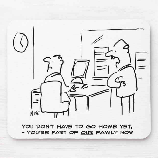 Worker told he's now part of the Office Family Mouse Mat (Front)