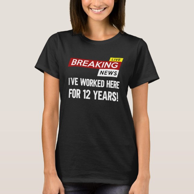 Worker work anniversary appreciation worked here f T-Shirt (Front)