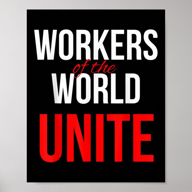Workers Of The World Unite  Poster (Front)