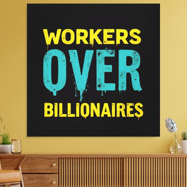 Workers Over Billionaires: Power to the People HD Canvas Print (Insitu(LivingRoom))