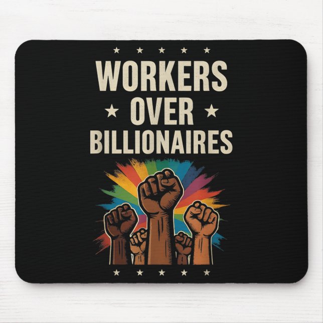 Workers Over Billionaires Protest Labour Day  Mouse Mat (Front)