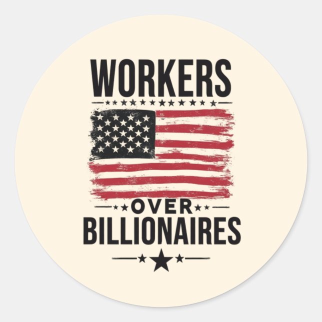 Workers Over Billionaires US Flag Classic Round Sticker (Front)