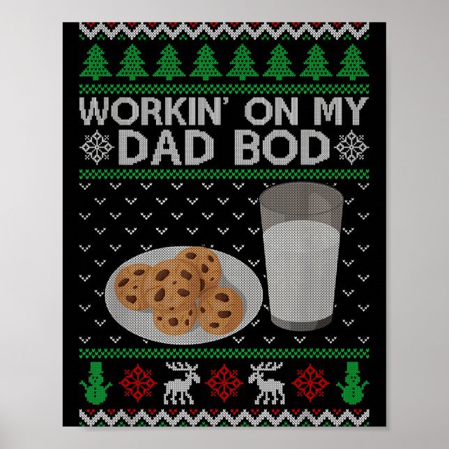 Workin' On My Dad Bod Ugly Christmas Sweater New M Poster (Front)