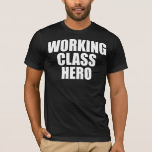 WORKING CLASS HERO -white logo- T-Shirt