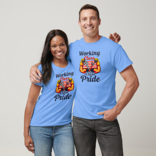 Working Class Pride Strong Arms Design T-Shirt