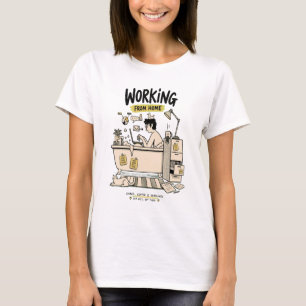 Working From Home Chaos Coffee Deadlines T-Shirt
