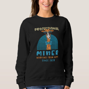 Working From Home Miner Mining Llama Pitman Alpaca Sweatshirt