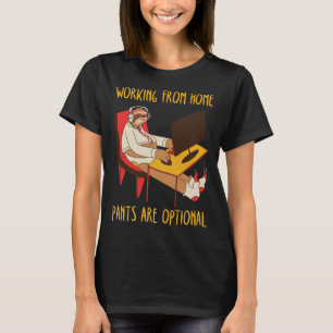 working from home pants are optional  sloth meetin T-Shirt