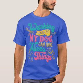 Working Hard Dog T-Shirt
