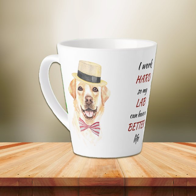 Working Hard for My Lab Retriever Latte Mug (Creator Uploaded)