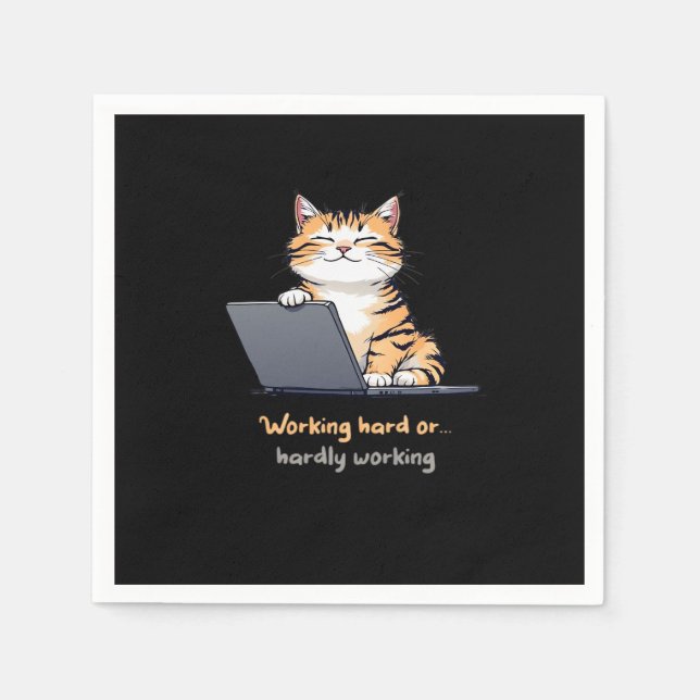 Working Hard Or Hardly Working Cat Napkin (Front)