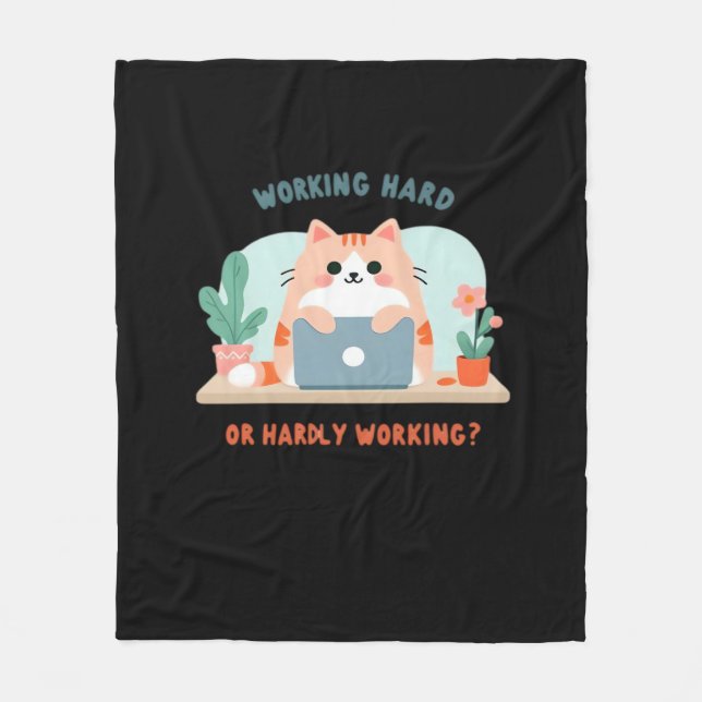 Working Hard Or Hardly Working Funny Meme Fleece Blanket (Front)