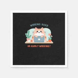 Working Hard Or Hardly Working Funny Meme Napkin