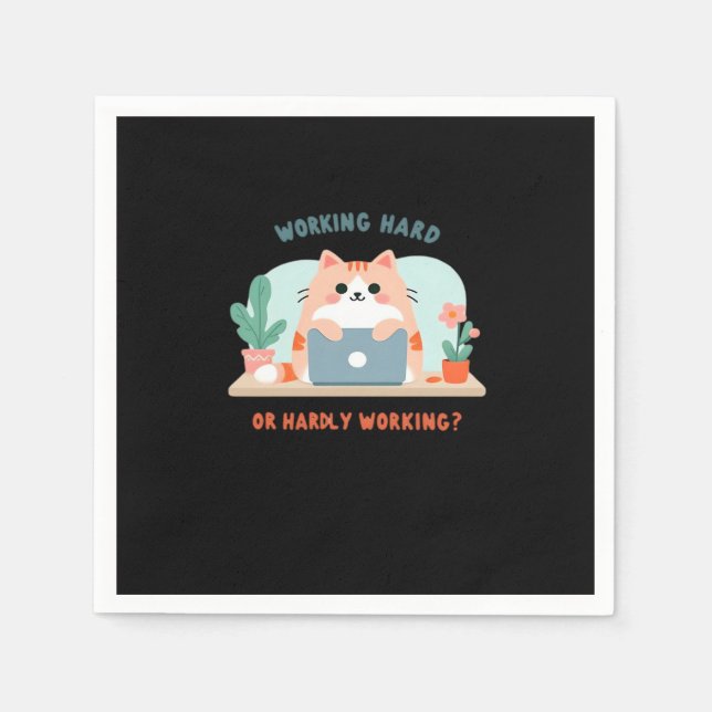 Working Hard Or Hardly Working Funny Meme Napkin (Front)