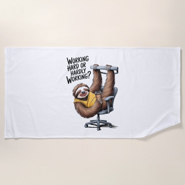 Working Hard or Hardly Working Sloth Beach Towel (Front)