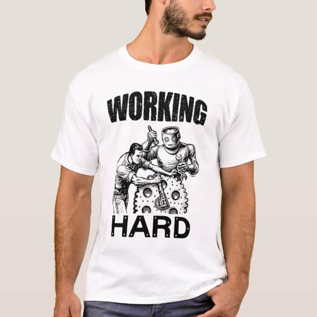 working hard T-Shirt (Front)