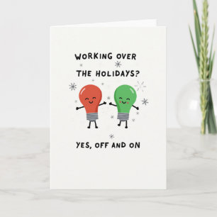 Working Holidays Lightbulb Pun Funny Office Card