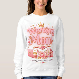 Working Mum Pink Gold Sweatshirt