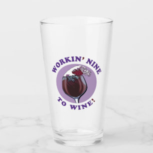 Working Nine To Wine Funny Wine Lovers Quote T-S Glass