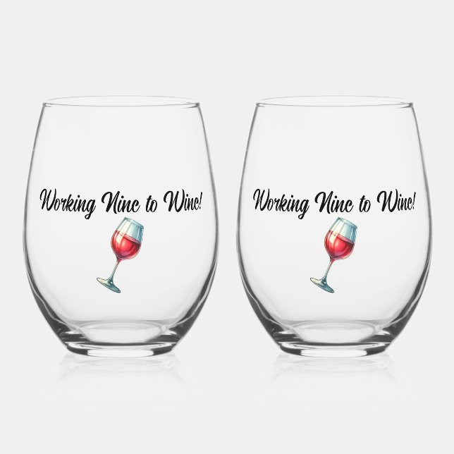 Working Nine to Wine Stemless Wine Glass (Front)