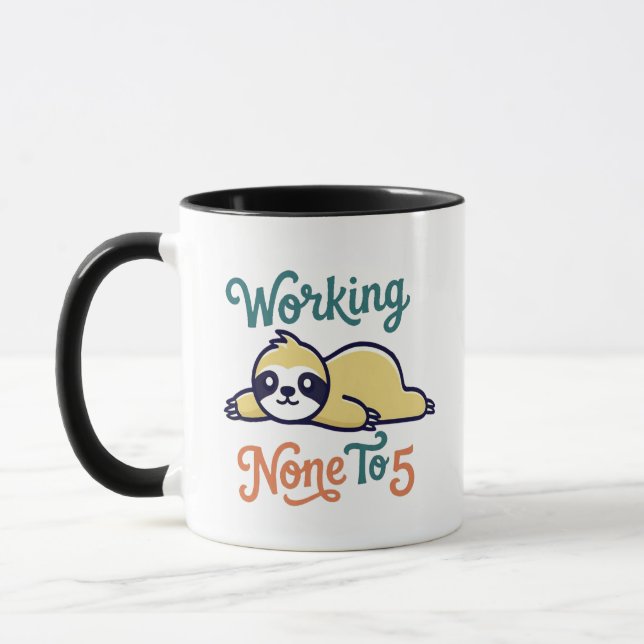 Working None To 5 Sloth Mug - Funny Retirement (Left)