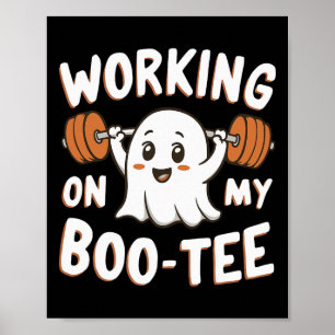 Working On My Boo Tee  Poster