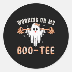 Working On My Bootee Ghost Boo Gym Spooky Funny Ha Classic Round Sticker