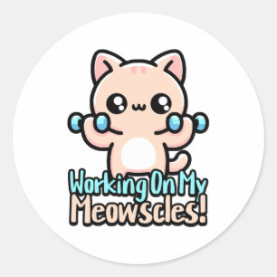 Working On My Meowscles! Cute Gym Cat Pun Classic Round Sticker