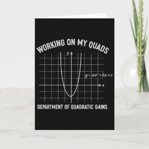 Working On My Quads Funny Algebra Math Gym Teacher Card
