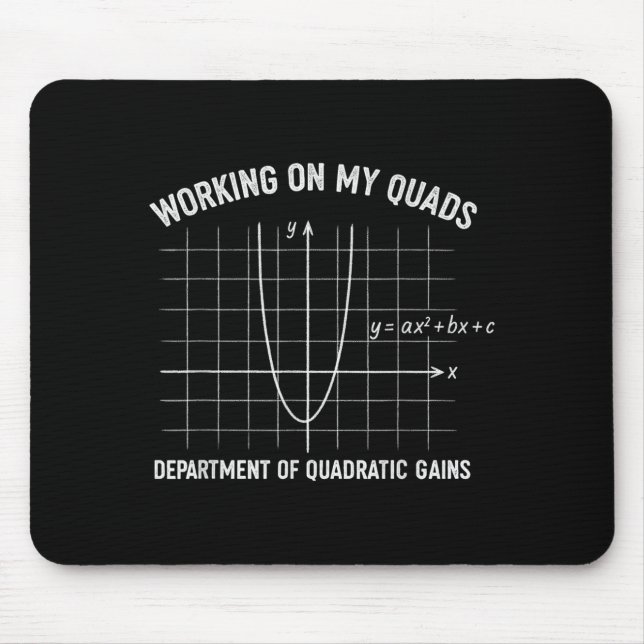 Working On My Quads Funny Algebra Math Gym Teacher Mouse Mat (Front)