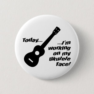 Working on my ukulele face! 6 cm round badge