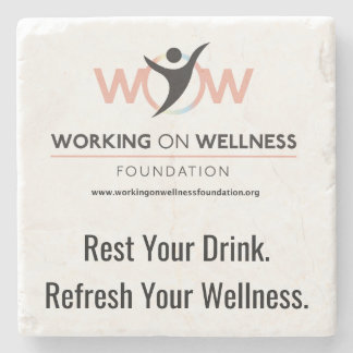 Working On Wellness Foundation Protective Coaster 