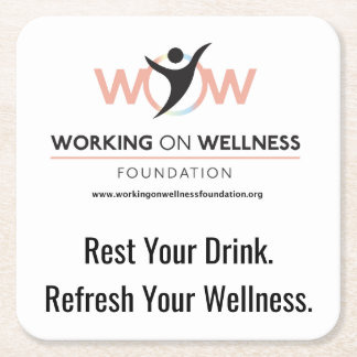 Working On Wellness Foundation Protective Coaster 
