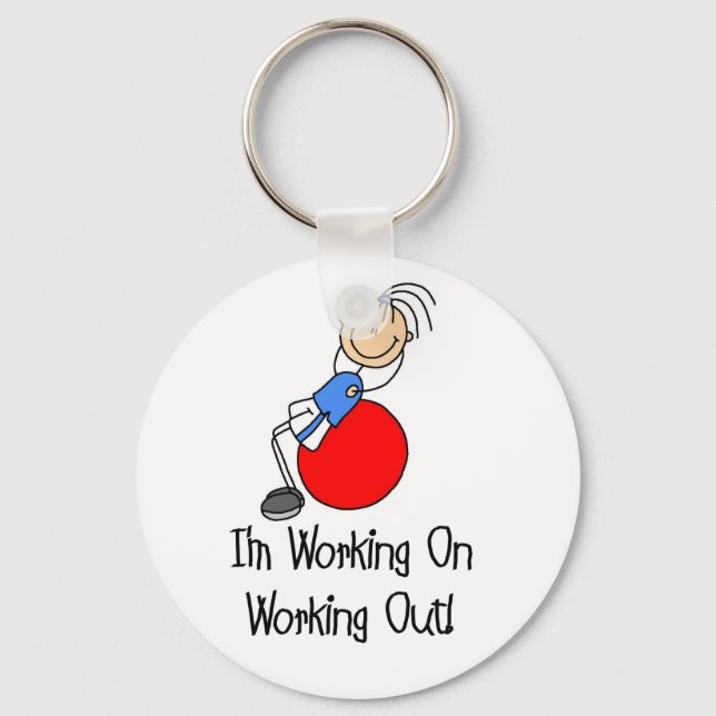 Working on Working Out T-shirts and Gifts Key Ring (Front)