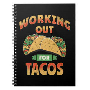 Working out for Tacos Notebook