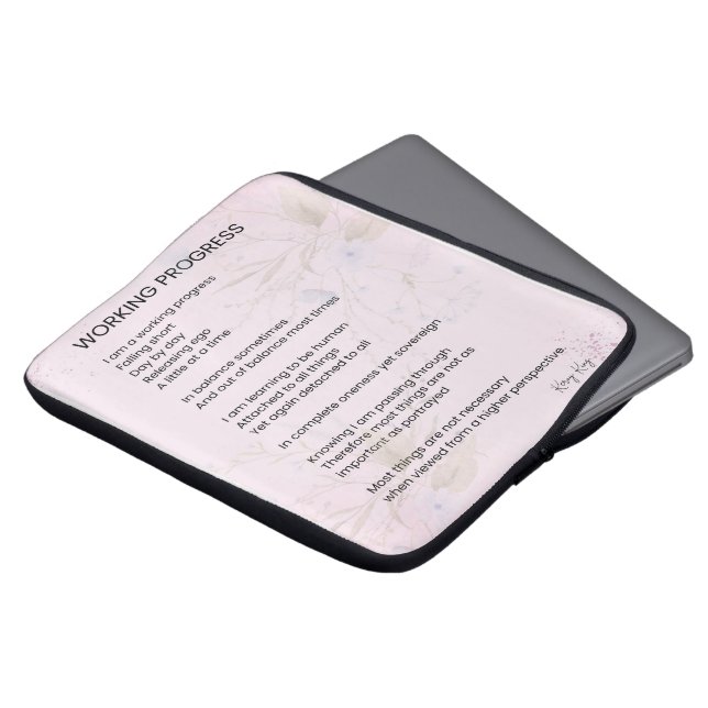 Working Progress Encouragement Uplifting Poem  Laptop Sleeve (Front Top)