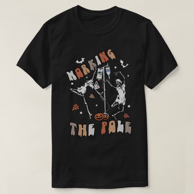 Working The Nursing Pole Skeleton Crna ICU Nurse S T-Shirt (Design Front)