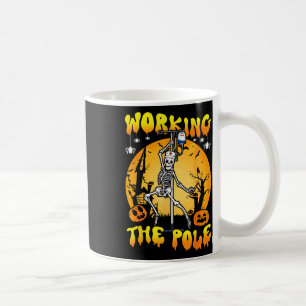 Working The Pole Nurse Halloween Funny Skeleton Nu Coffee Mug
