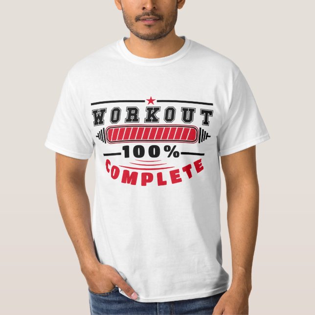 workout 100% complete workout-gym-fitness T-Shirt (Front)