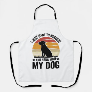Workout and Hang With My Dog Vintage Dog Lover Des Apron