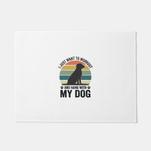 Workout and Hang With My Dog Vintage Dog Lover Des Doormat
