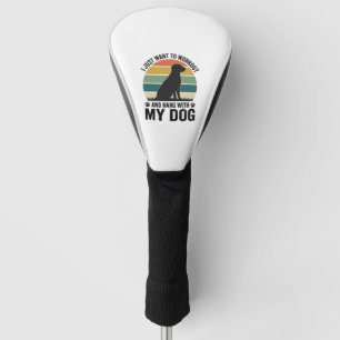 Workout and Hang With My Dog Vintage Dog Lover Des Golf Head Cover