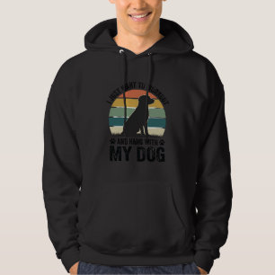 Workout and Hang With My Dog Vintage Dog Lover Des Hoodie