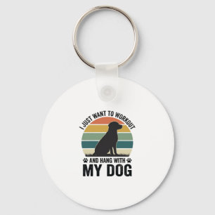 Workout and Hang With My Dog Vintage Dog Lover Des Key Ring