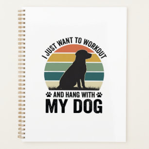 Workout and Hang With My Dog Vintage Dog Lover Des Planner