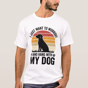 Workout and Hang With My Dog Vintage Dog Lover Des T-Shirt