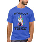 Workout Because Murder Is Wrong Funny Unicorn Gym