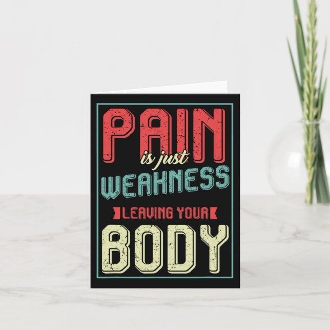 Workout Bodybuilding Gym Motivation Pain Is Weak  Card (Front)