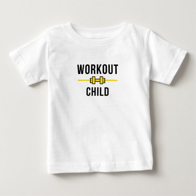 Workout child baby T-Shirt (Front)