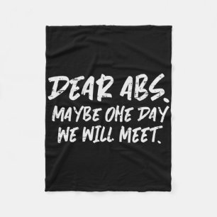 Workout Dear Abs Funny Gym Exercise Fitness Quote  Fleece Blanket